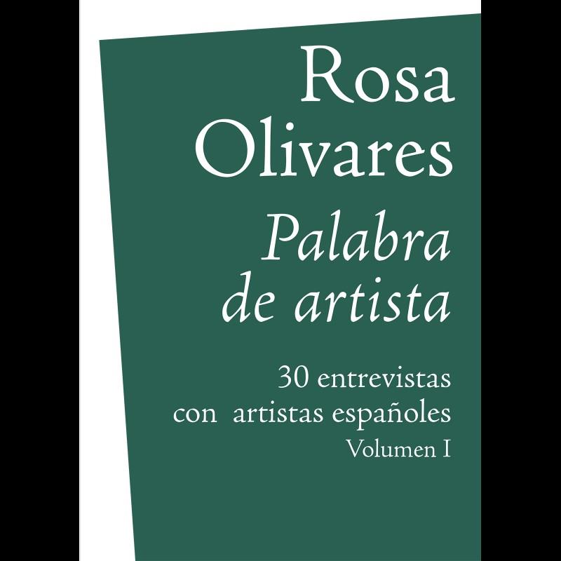PALABRA DE ARTISTA | 9788494058509 | OLIVARES, ROSA