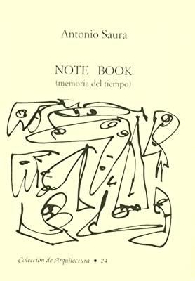 NOTE BOOK (MEMORIA DEL TIEMPO) | 9788460079064 | SAURA, A.