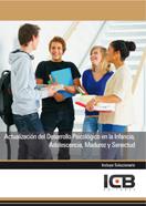 ACTUALIZACIÓN DEL DESARROLLO PSICOLÓGICO EN LA INFANCIA, ADOLESCENCIA, MADUREZ Y SENECTUD | 9788490216927 | VARIOS AUTORES