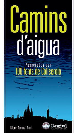 CAMINS D'AIGUA | 9788498290691 | TORMOS / RAMI