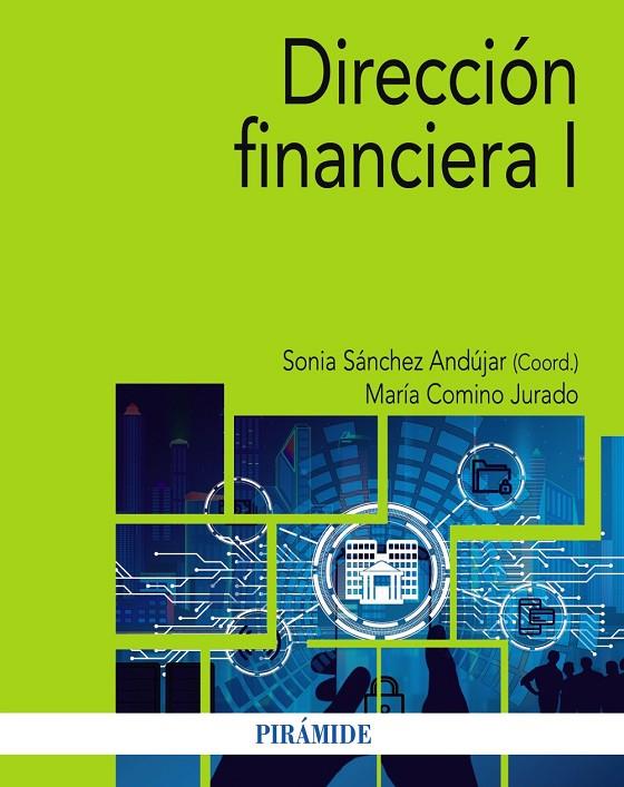 DIRECCIÓN FINANCIERA I | 9788436850949 | SÁNCHEZ ANDÚJAR, SONIA LINAREJOS