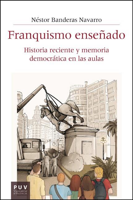 FRANQUISMO ENSEÑADO | 9788411186735 | BANDERAS NAVARRO, NESTOR