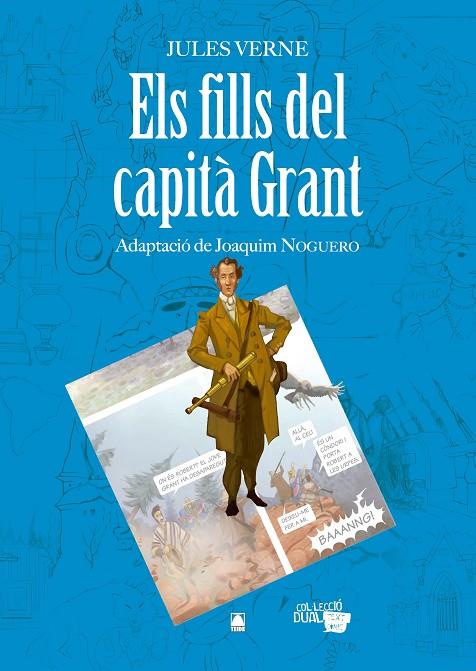 FILLS DEL CAPITA GRANT, ELS (CÓMIC) | 9788430769223 | FORTUNY GINÉ, JOAN BAPTISTA / MARTÍ RAÜLL, SALVADOR / MIRET PUIG, PAU