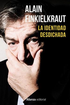 IDENTIDAD DESDICHADA, LA | 9788420690766 | FINKIELKRAUT, ALAIN