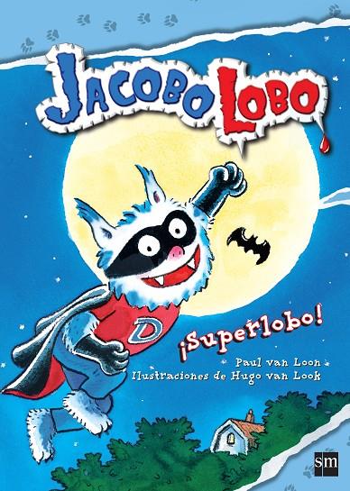 ¡SUPERLOBO! | 9788467579154 | VAN LOON, PAUL