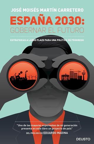 ESPAÑA 2030 : GOBERNAR EL FUTURO | 9788423424818 | MARTÍN CARRETERO, JOSÉ MOISÉS