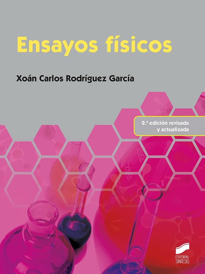 ENSAYOS FÍSICOS (2.ª EDICIÓN REVISADA Y ACTUALIZADA) | 9788490771891 | RODRÍGUEZ GARCÍA, JUAN CARLOS