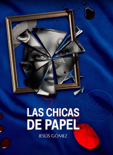 CHICAS DE PAPEL, LAS | 9788409783601 | GOMEZ APARICIO, JESUS
