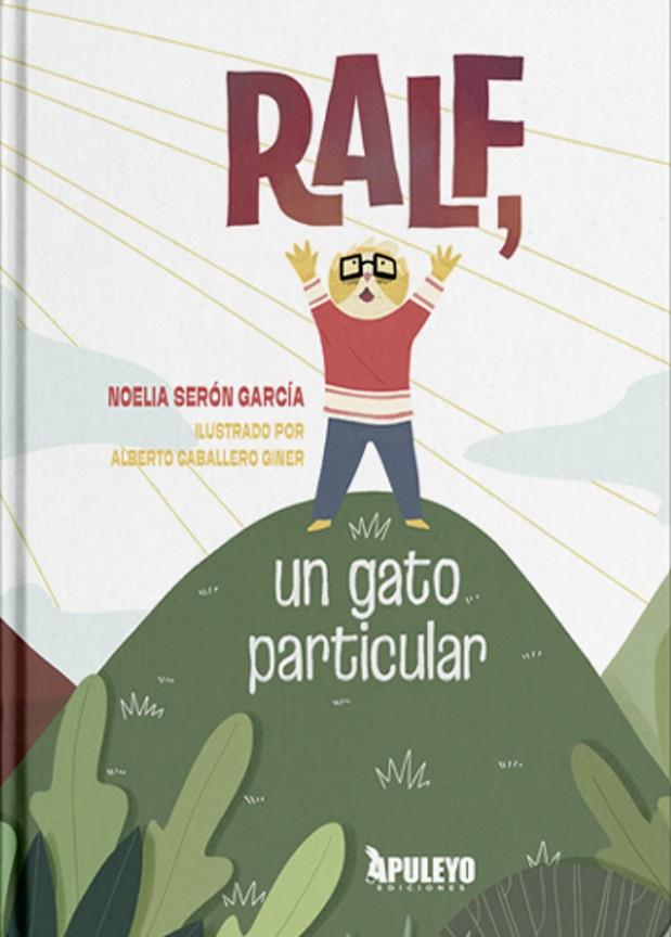 RALF, UN GATO PECULIAR | 9788410603714 | SERON, NOELIA