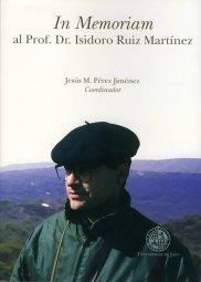 IN MEMORIAM AL PROF. DR. ISIDORO RUIZ MARTÍNEZ | 9788484391951 | VARIOS AUTORES
