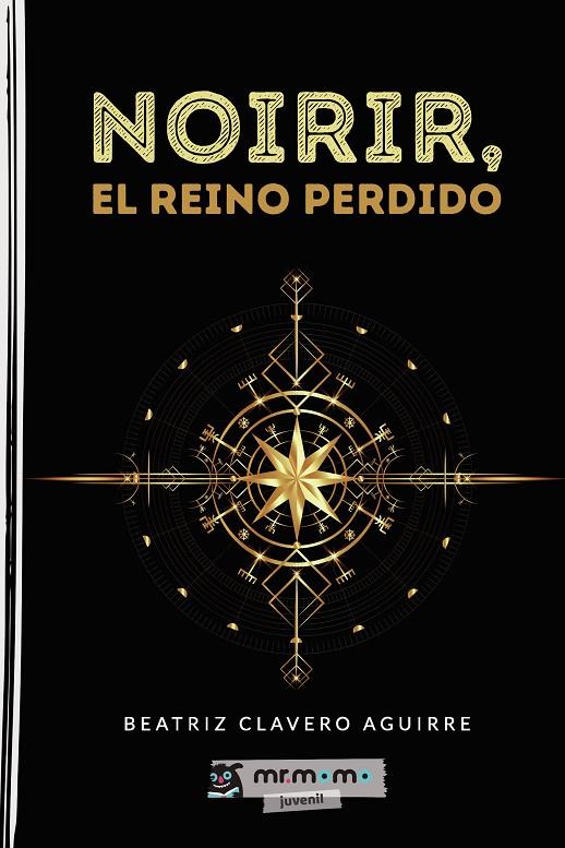 NOIRIR, EL REINO PERDIDO | 9788419127457 | CLAVERO, BEATRIZ