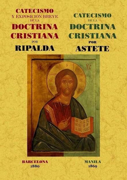 CATECISMO Y EXPOSICIÓN BREVE DE LA DOCTRINA CRISTIANA | 9788497617963 | RIPALDA, JERÓNIMO DE / ASTETE, GASPAR