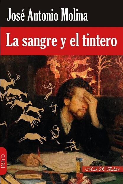 SANGRE Y EL TINTERO, LA | 9791387618254 | MOLINA GOMEZ, JOSE ANTONIO