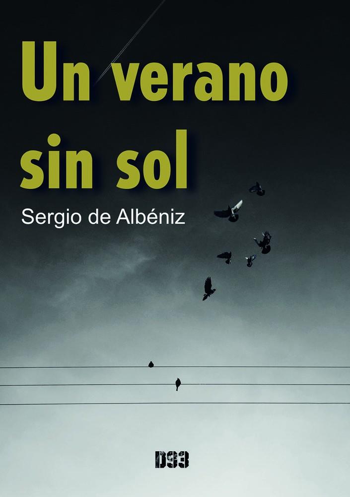VERANO SIN SOL, UN | 9791388134173 | DE ALBENIZ, SERGIO