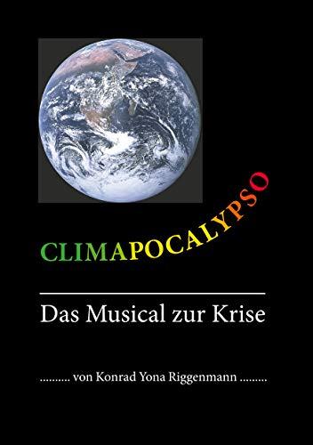 CLIMAPOCALYPSO | 9783752885767 | RIGGENMANN, KONRAD YONA