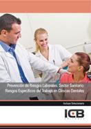 PREVENCIÓN DE RIESGOS LABORALES. SECTOR SANITARIO: RIESGOS ESPECÍFICOS DEL TRABAJO EN CLÍNICAS DENTALES | 9788490210925 | VARIOS AUTORES
