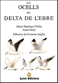 OCELLS DEL DELTA DE L'EBRE | 9788487334030 | MARTINEZ-VILALT