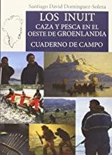 INUIT, LOS | 9788496745896 | DOMÍNGUEZ SOLERA, SANTIAGO D.
