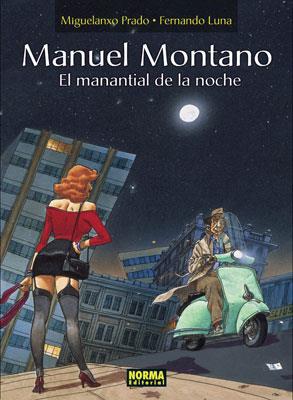 MANUEL MONTANO | 9788498147544 | PRADO, MIGUELANXO / LUNA, FERNANDO