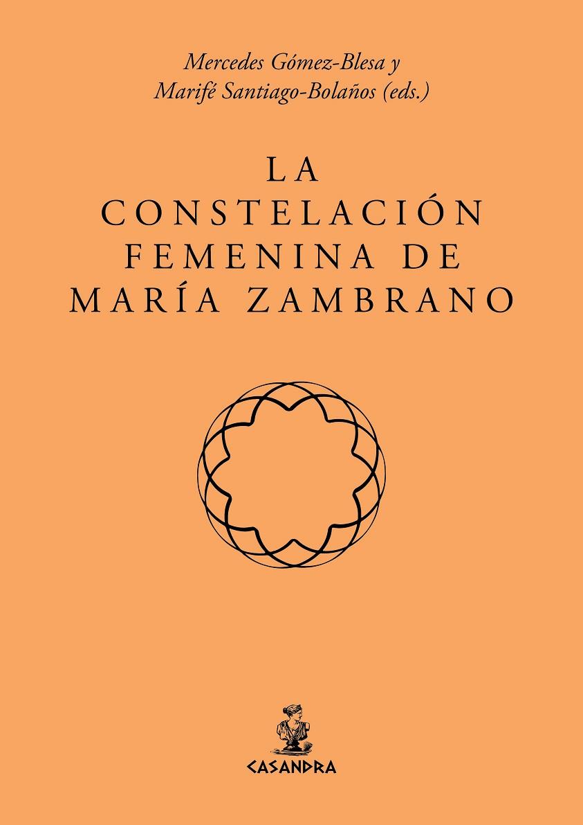 CONSTELACIÓN FEMENINA DE MARIA ZAMBRANO, LA | 9791387753931