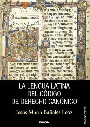 LENGUA LATINA DEL CÓDIGO DE DERECHO CANÓNICO, LA | 9788431330972 | BAÑALES LEOZ, JOSÉ MARÍA