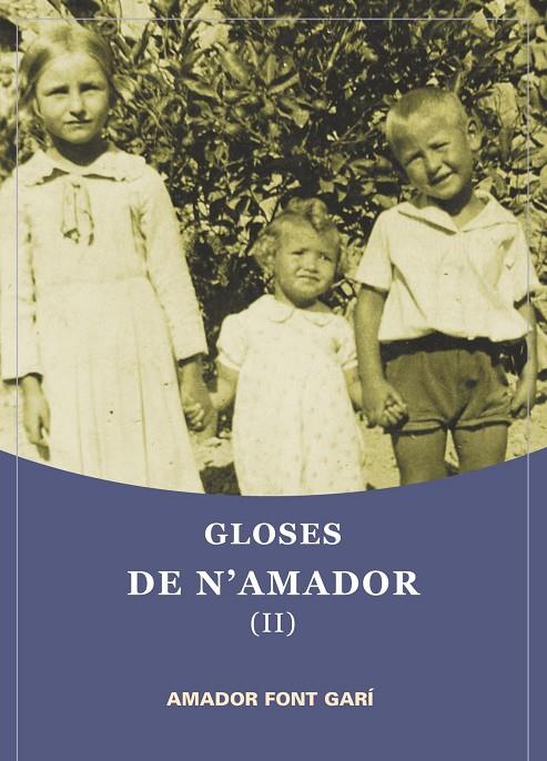 GLOSES DE N'AMADOR (II) | 9788492703425 | FONT GARÍ, AMADOR