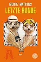 LETZTE RUNDE | 9783596034284 | MATTHIES, MORITZ