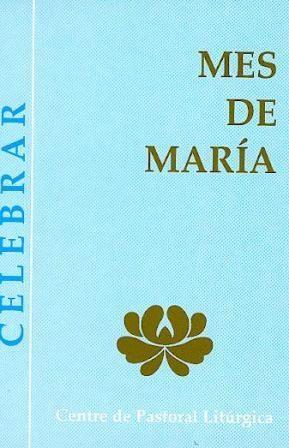 MES DE MARÍA | 9788474672824 | LLIGADAS VENDRELL, JOSEP