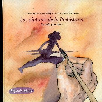 PINTORES DE LA PREHISTORIA, LOS | 9788483214312 | ROYO LASARTE, JOSÉ