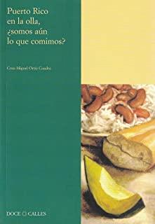 PUERTO RICO EN LA OLLA. ÀSOMOS AÚN LO QUE COMIMOS? | 9788497440479 | ORTIZ CUADRA, CRUZ MIGUEL