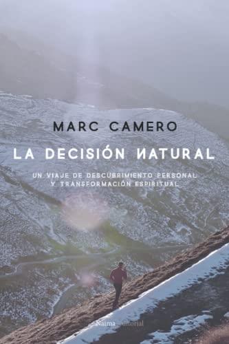DECISIÓN NATURAL, LA | 9798581762684 | CAMERO, MARC