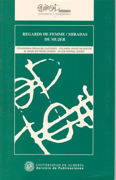 REGARDS DE FEMME / MIRADAS DE MUJER | 9788482401713 | RAYNAL GOUST, SYLVIE