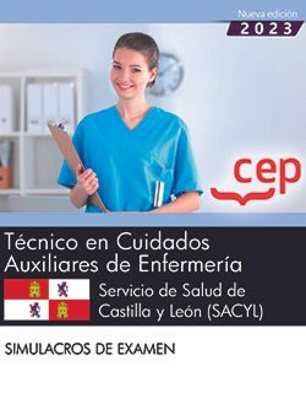 TECNICOS EN CUIDADOS AUX DE ENFERMERIA (SACYL) SIMULACROS DE EXAMEN | 9788419749970 | VARIOS AUTORES
