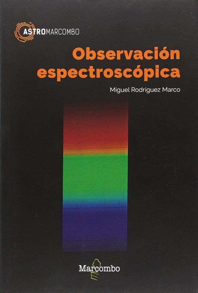 OBSERVACIÓN ESPECTROSCÓPICA | 9788426725776 | RODRÍGUEZ MARCO, MIGUEL