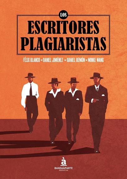 ESCRITORES PLAGIARISTAS, LOS | 9788494612978 | BLANCO, FÉLIX