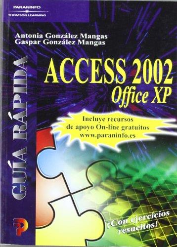 GUÍA RÁPIDA. ACCESS 2002 OFFICE XP | 9788428328364 | GONZÁLEZ MANGAS, ANTONIA / GONZALEZ MANGAS, GASPAR