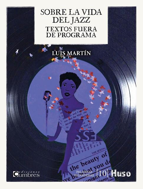 SOBRE LA VIDA DEL JAZZ | 9788412435603 | MARTÍN, LUIS