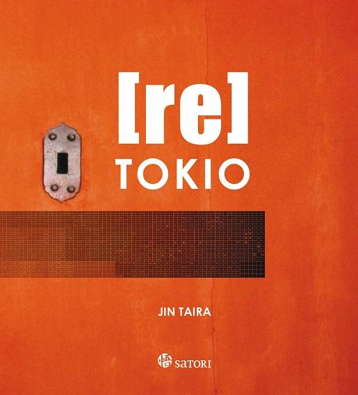 RE TOKIO | 9788493820480 | TAIRA, JIN