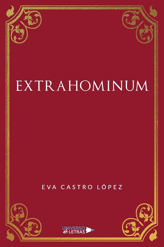 EXTRAHOMINUM | 9788419138323 | CASTRO LÓPEZ, EVA