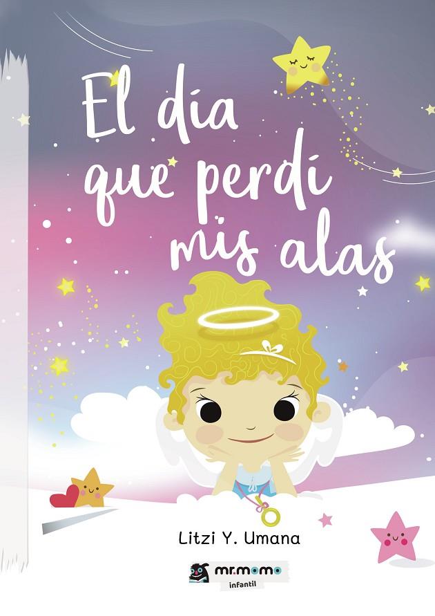 DÍA QUE PERDÍ MIS ALAS, EL | 9788419622044 | UMANA, LITZI Y.