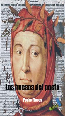HUESOS DEL POETA, LOS | 9788492528646 | FLORES DEL ROSARIO, PEDRO