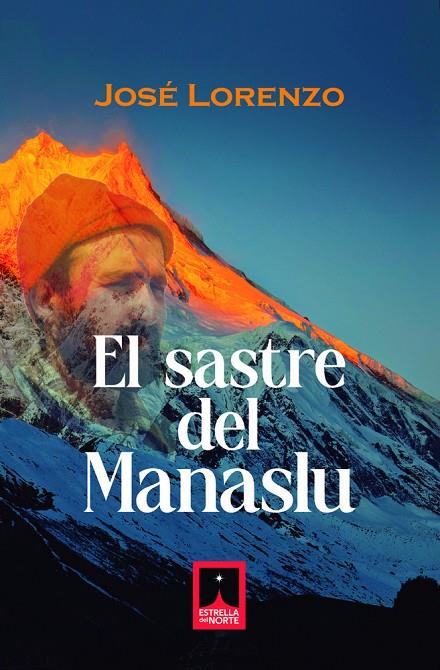 SASTRE DEL MANASLU, EL | 9791399202199 | LORENZO, JOSÉ