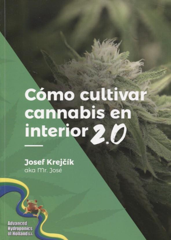 COMO CULTIVAR CANNABIS EN EL INTERIOR 2.0 | 9788090714335 | KREJCIK, JOSEF