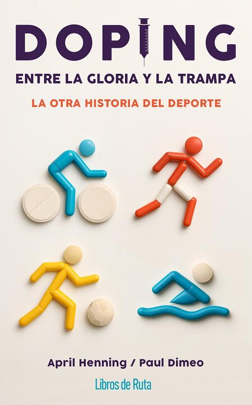 DOPING. ENTRE LA GLORIA Y LA TRAMPA | 9791387955083 | HENNING, APRIL