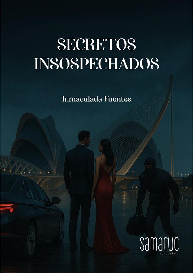 SECRETOS INSOSPECHADOS | 9788410229280 | FUENTES, INMACULADA