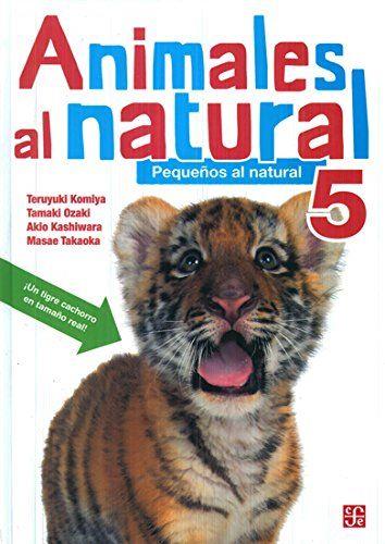 ANIMALES AL NATURAL 5 | 9786071635808