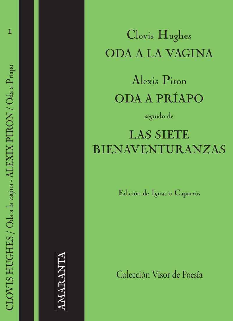 ODA A LA VAGINA; ODA A PRÍAPO; LAS SIETE BIENAVENTURANZAS | 9788475228334 | HUGHES, CLOVIS / PIRON, ALEXIS