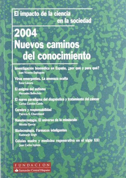 NUEVOS CAMINOS DEL CONOCIMIENTO 2004 | 9788489913561