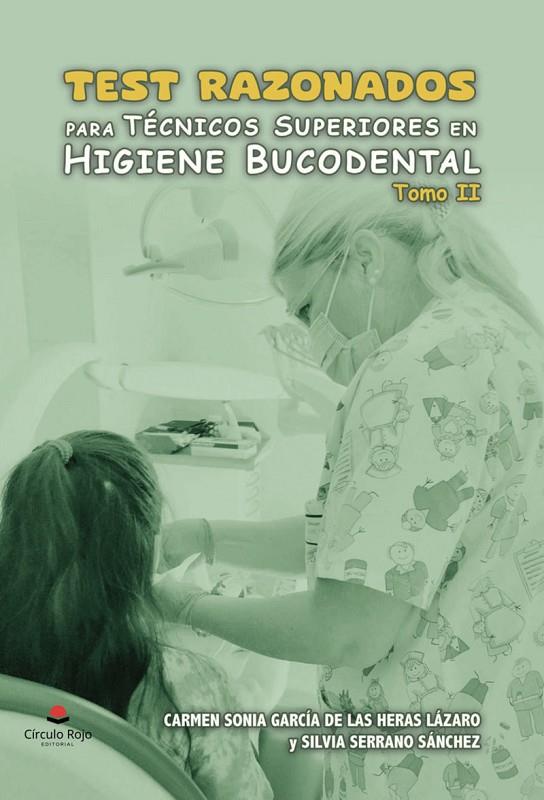 TEST RAZONADOS PARA TÉCNICOS SUPERIORES EN HIGIENE BUCODENTAL. TOMO III | 9791370355586 | GARCÍA DE LAS HERAS LÁZARO, CARMEN SONIA