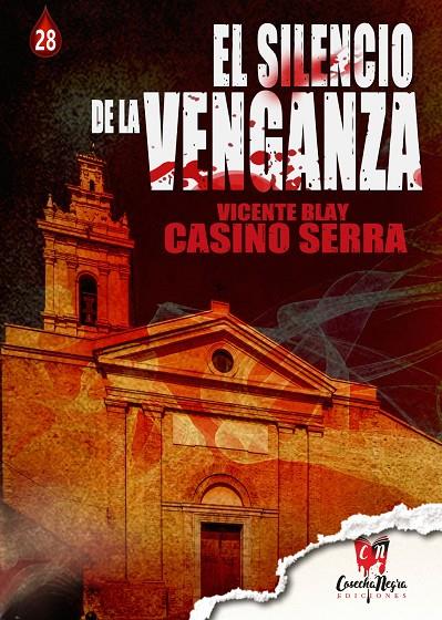 SILENCIO DE LA VENGANZA, EL | 9788412623963 | CASINO SERRA, VICENTE BLAY